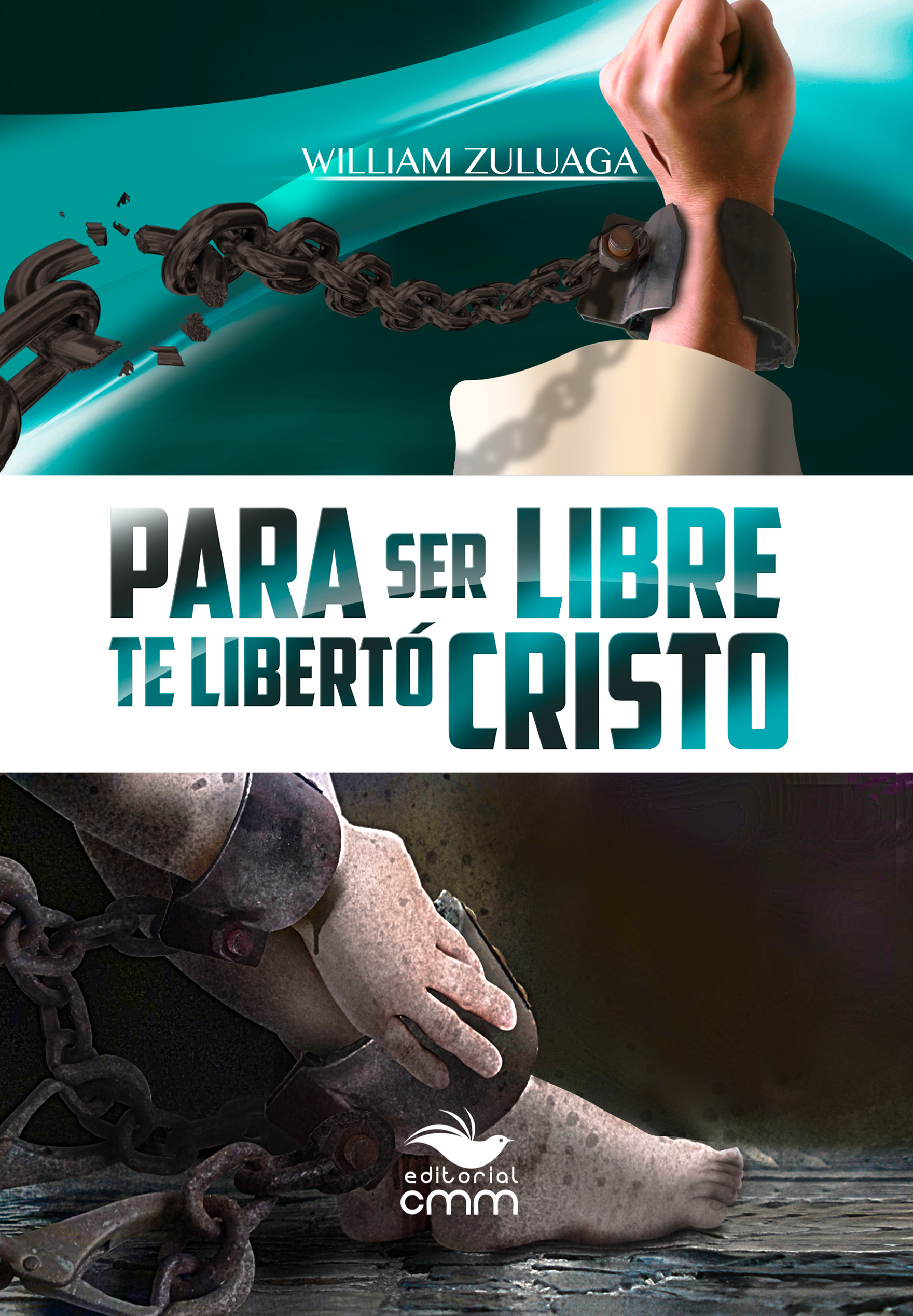 Libro Para Ser Libre Te Libertó Cristo