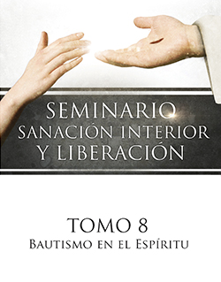 Tomo 8 – Sanación Interior y liberación